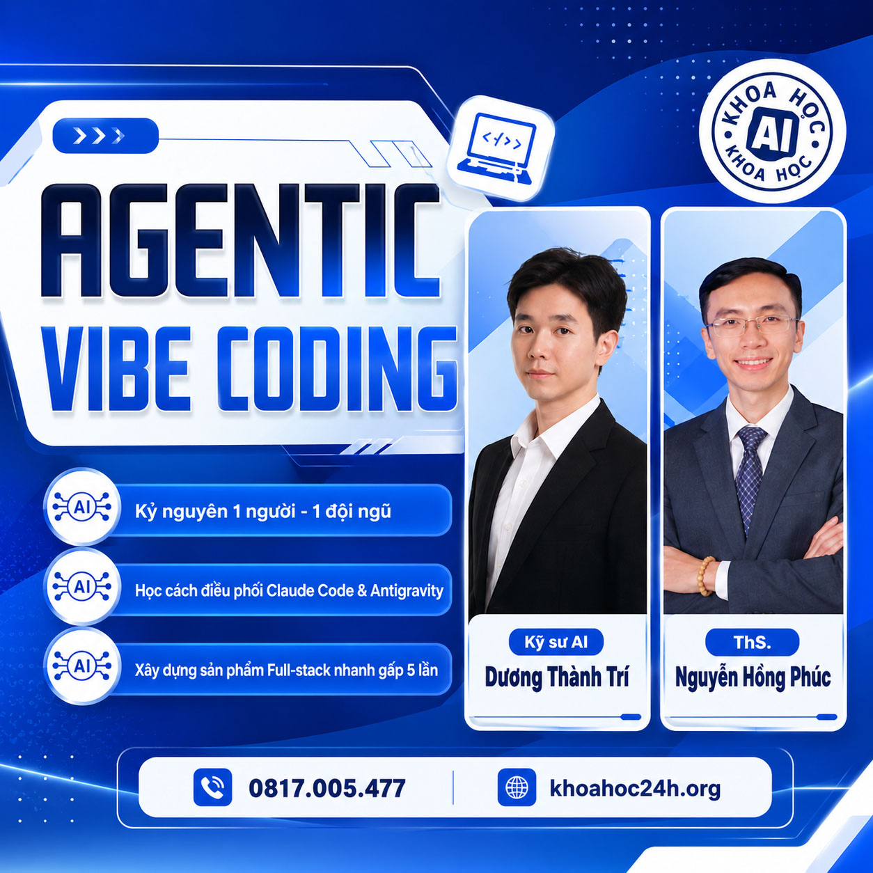 Khóa Học Agentic Vibe Coding K02 – TS. Nguyễn Hồng Phúc và Dương Thành Trí