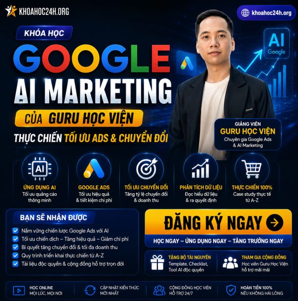 Trọn Bộ Khóa Học Google AI Marketing Của Guru Học Viện