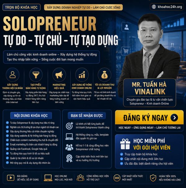 Trọn Bộ Khóa Học Solopreneur – Mr. Tuấn Hà Vinalink