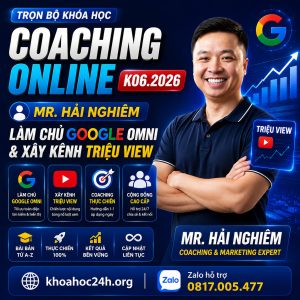 Trọn Bộ Khóa Học Coaching Online K06.2026 – Mr. Hải Nghiêm