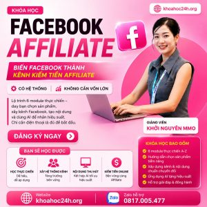 Trọn Bộ Khóa Học Facebook Affiliate Cùng Khởi Nguyên MMO