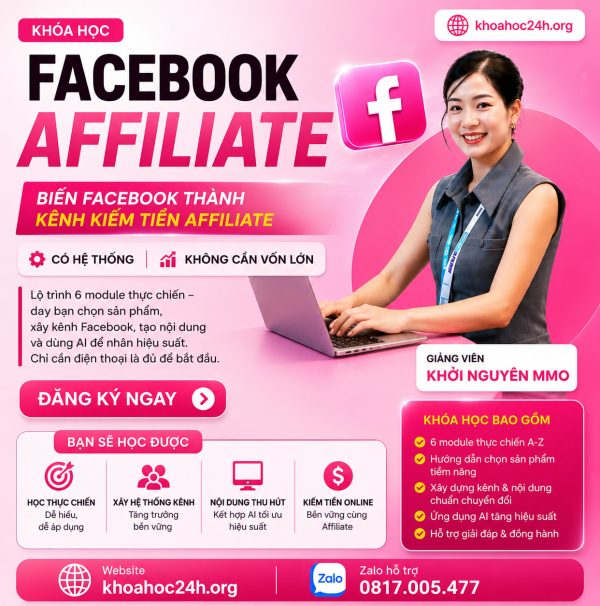 Trọn Bộ Khóa Học Facebook Affiliate Cùng Khởi Nguyên MMO