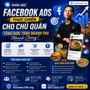 Trọn Bộ Khóa Học Facebook Ads Thực Chiến Cho Chủ Quán
