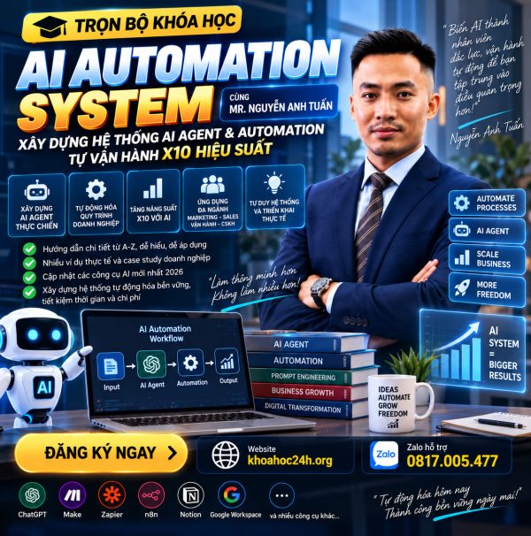 KHÓA HỌC AI AUTOMATION SYSTEM – Mr. NGUYỄN ANH TUẤN